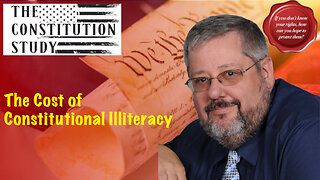 346 - The Cost of Constitutional Illiteracy
