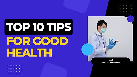Tips for good health