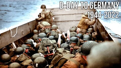D-Day To Germany | June 6th 1944