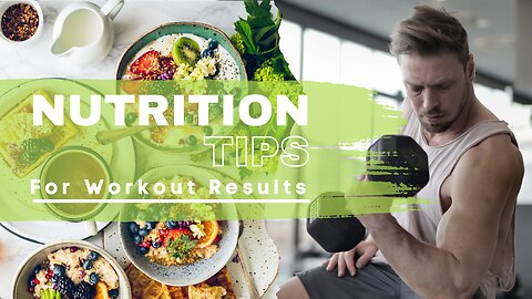 Nutrition Tips for Workout Results I Easy to follow