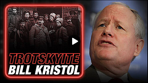 Bill Kristol's Trotskyite History