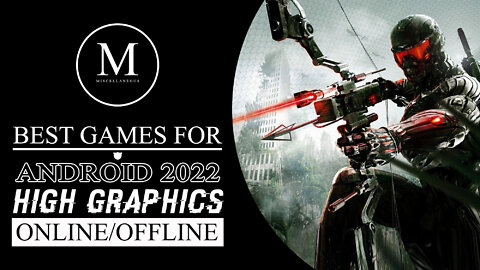 Best Games for Android 2022 High graphics (Online/Offline)