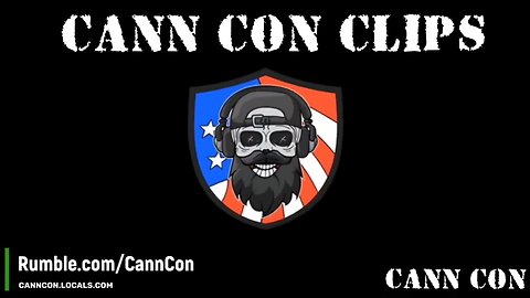 CANN CON CLIPS - How you can help Investigate ACT BLUE & WIN RED