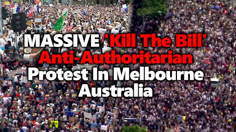 EPIC! MASSIVE Melbourne Australia Protest Against Mandates, Segregation & Terribly EVIL Proposed Bill (mirrored from Timtruth.com)