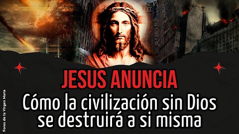 “Ya se Encendió la Hoguera donde se Incinerará la Civilización Sin Dios” dijo Jesús a vidente polaca
