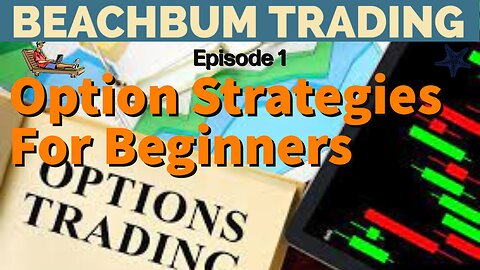 Option Strategies For Beginners With Examples | Episode #1