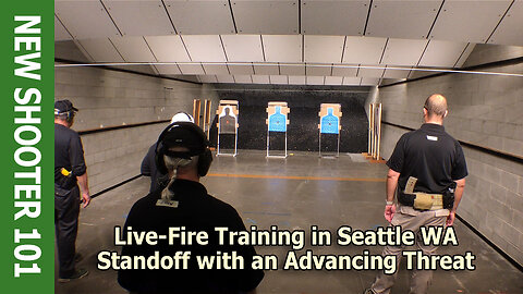 Standoff with an Advancing Threat – Live-Fire Training in Seattle WA