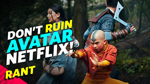 Don't Ruin Avatar, Netflix! It's The Best Animated Show & A Terrible Movie