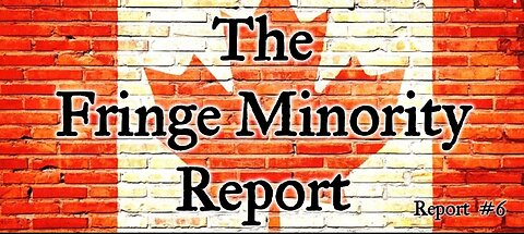 The Fringe Minority Report #6 National Citizens Inquiry