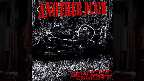 Another Death - Sentient Cement