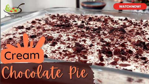 Cream Chocolate Pie | Chocolate | Cream | Dessert