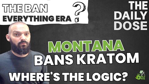Exploring The Recent Kratom Ban In Montana State