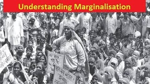 Introduction - Understanding Marginalisation | Class 8 Civics Chapter 5