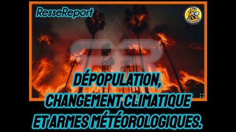 Dépopulation, changement climatique et armes météorologiques.