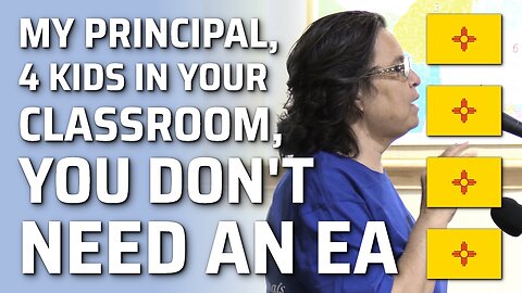 My Principal, 4 Kids In Your Classroom, You Don't Need An EA