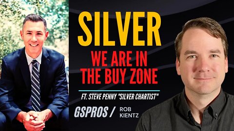 We Are in The Buy Zone for Silver | Steve Penny