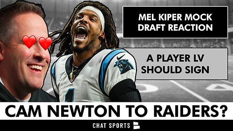 Josh McDaniels Wants Cam Newton? Raiders Rumors: NEW Mel Kiper Mock Draft + Sign This NFL Free Agent