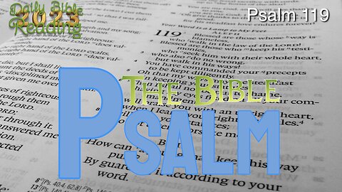 DBR2023: The Bible Psalm - Psalm 119