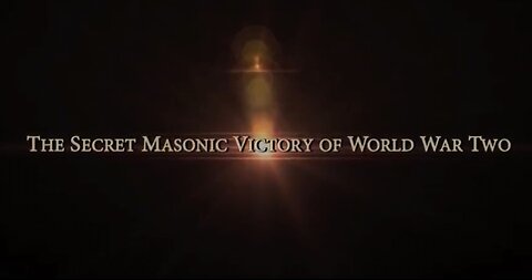 The Secret Masonic Victory of WWII