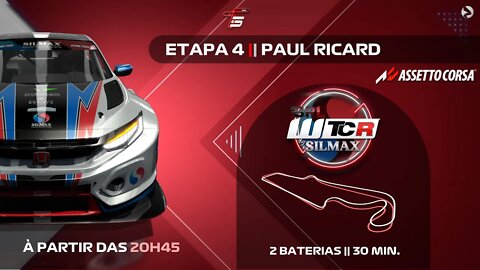 SILMAX WTCR CUP 2022 - 4ª Etapa Temporada 5 - PAUL RICARD - ASSETTO CORSA