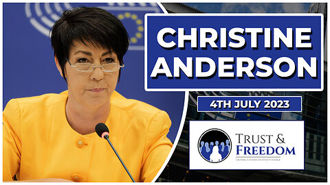 Christine Anderson MEP - Trust and Freedom, Brussels | 04/07/2023 | Oracle Films