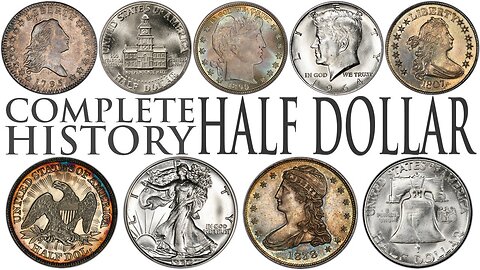 The Complete History Of The Half Dollar