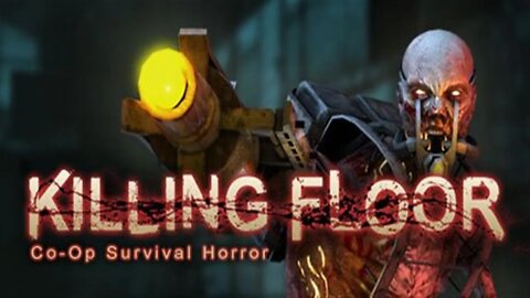 Killing Floor 🗡️ 034: Steamland
