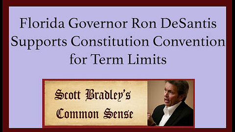 Florida Governor Ron DeSantis Supports Constitution Convention for Term Limits