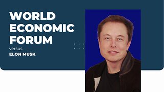 Elon Musk challenges WEF