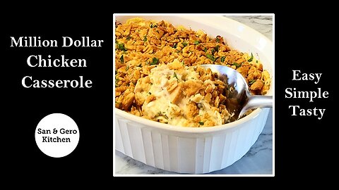 How to make a Million Dollar Chicken Casserole