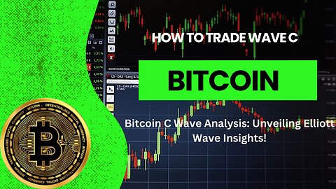 Bitcoin C Wave Analysis Unveiling Elliott Wave Insights! #btc #bitcoin #bitcoinnewsdaily