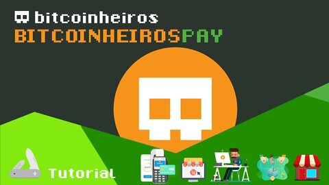 BitcoinheirosPay - Aceite Bitcoin com 0% de taxas e sem intermediários