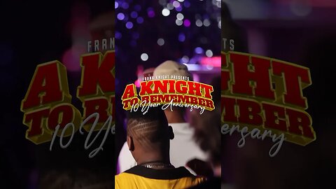 A Knight To Remember: 10 Year Anniversary Concert