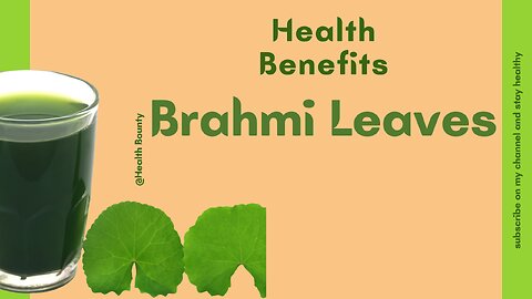 "Brahmi Leaves: A Holistic Wellness Treasure Trove"