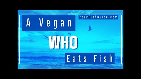 This Is What You Call A Vegan Who Eats Fish: Bet You Haven’t Heard Of This