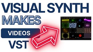 Make Videos For Your Songs VISUAL SYNTHESIZER VST FIRST LOOK VIDEO