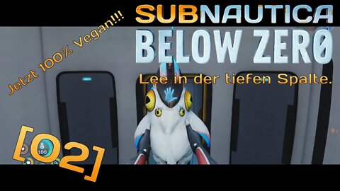 Lee in der tiefen Spalte. | Subnautica Below Zero [02]