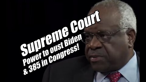 Supreme Court's Power to Oust Biden and 385 in Congress! B2T Show Nov 28, 2022.