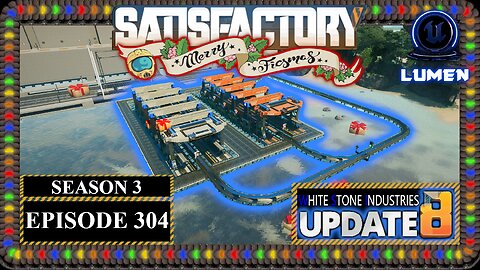 Ficsmas | Satisfactory U8 | S3 Episode 304