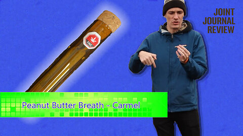 Kushector Joint Journal Review - Peanut Butter Breath by: Carmel