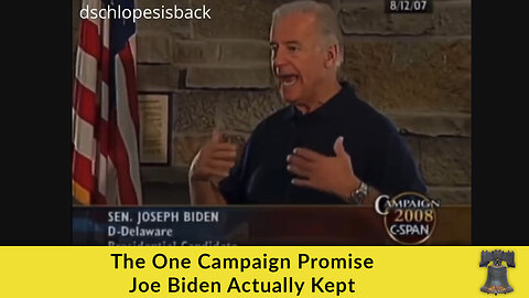 The One Campaign Promise Joe Biden Actually Kept