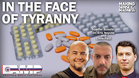 In the Face Of Tyranny with Dr. Eric Nepute and Chris Paul