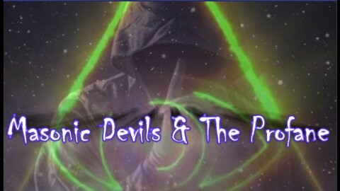 Masonic Devils & the Profane