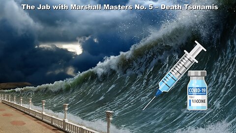 The Jab with Marshall Masters No. 5 – Death Tsunamis