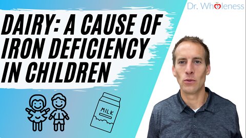DAIRY: A Cause of Iron Deficiency in Children