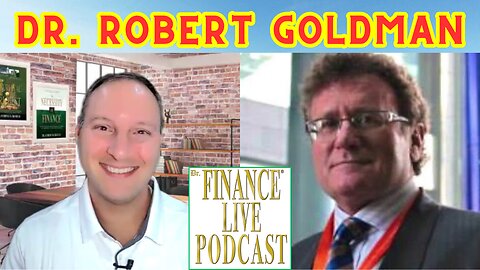 Dr. Finance Live Podcast Testimonial - Dr. Bob Goldman - Leading Anti-Aging Expert - Founder of A4M