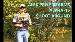 Alex Pro Firearms Alpha-15 Shoot Around