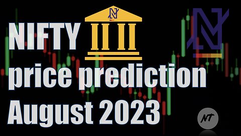 NIFTY price prediction August 2023 - NIFTY price analysis | NakedTrader