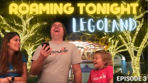 Roaming Tonight 3: Legoland Edition - Legoland Fun Facts, Theme Park Built of Legos, Improv & Jokes!