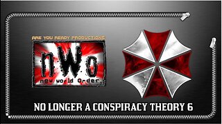 NWO NO LONGER A CONSPIRACY THEORY 6